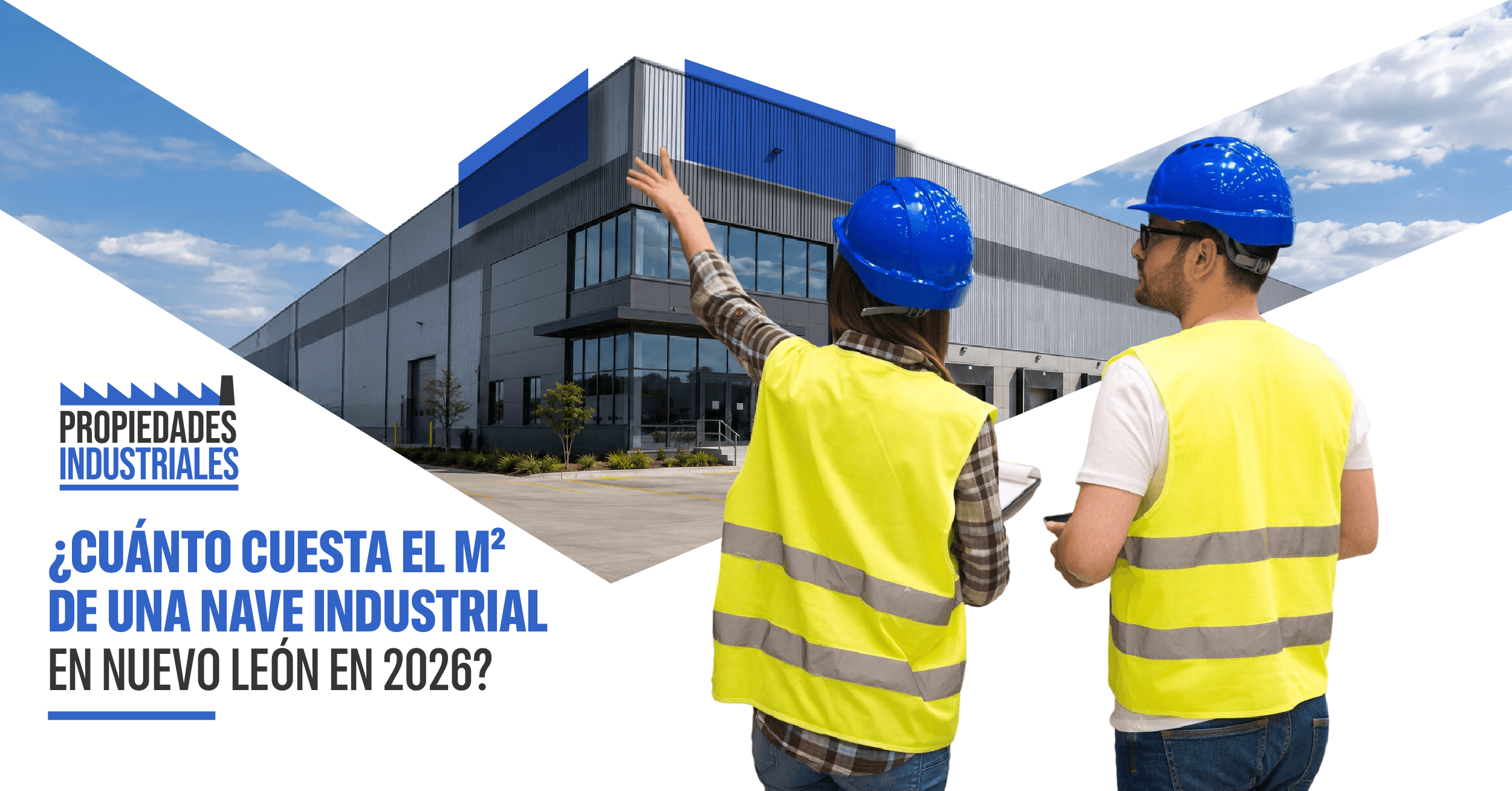 ¿Cuánto cuesta el m² de una nave industrial en Nuevo León en 2026?