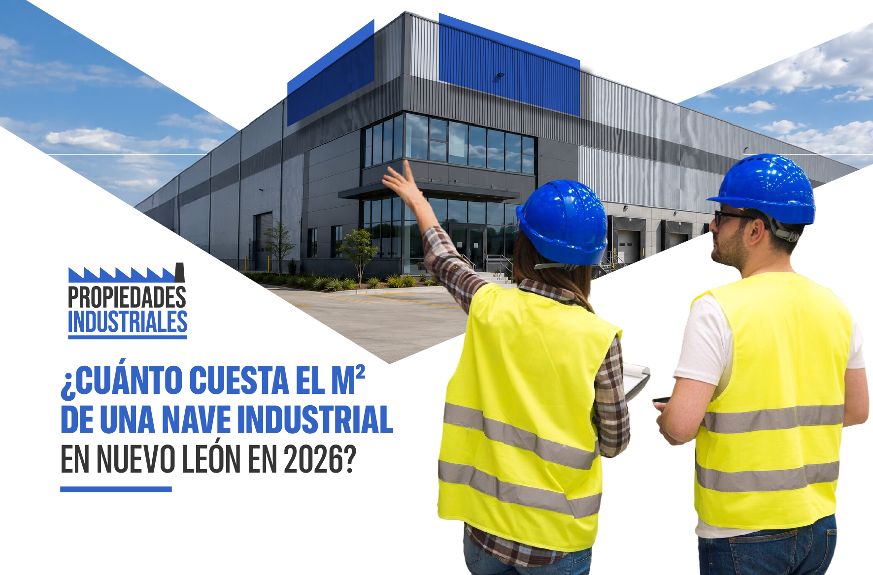 ¿Cuánto cuesta el m² de una nave industrial en Nuevo León en 2026?
