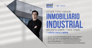 Lo que todo asesor inmobiliario industrial necesita saber, y nos tomó 7 años descubrir